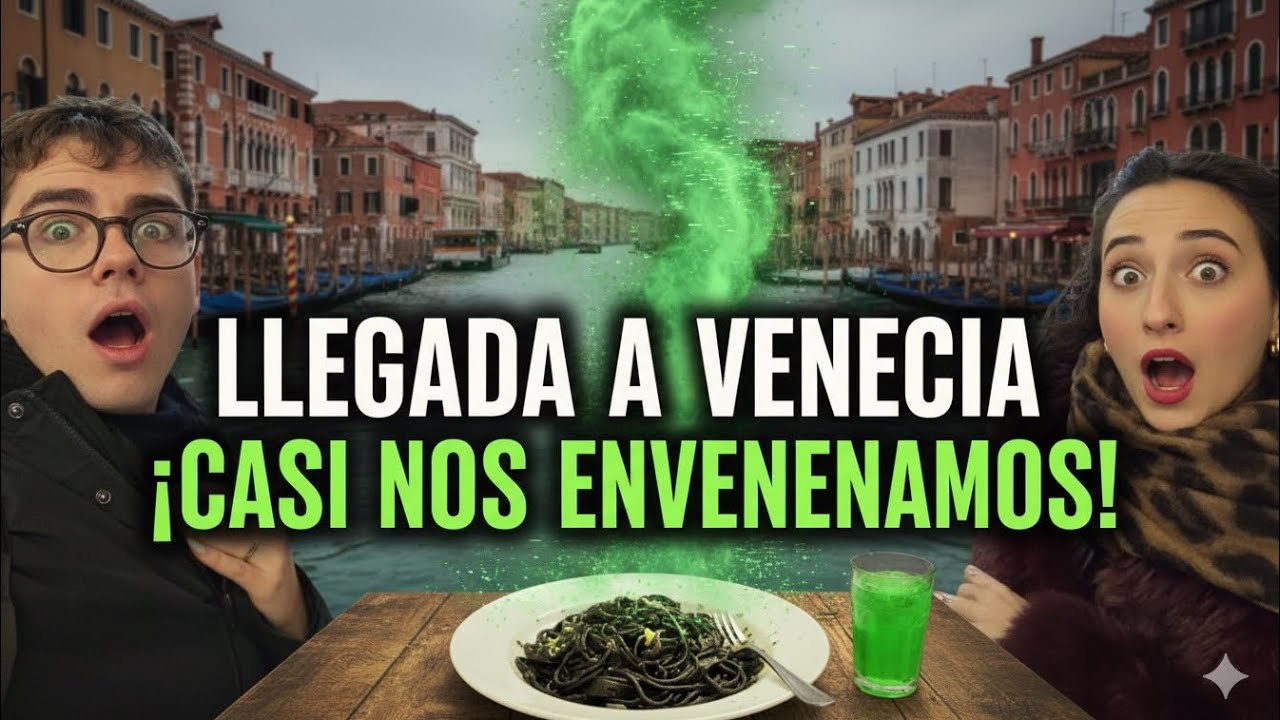 Día 1 Venecia |Casi nos envenenan 😳💚