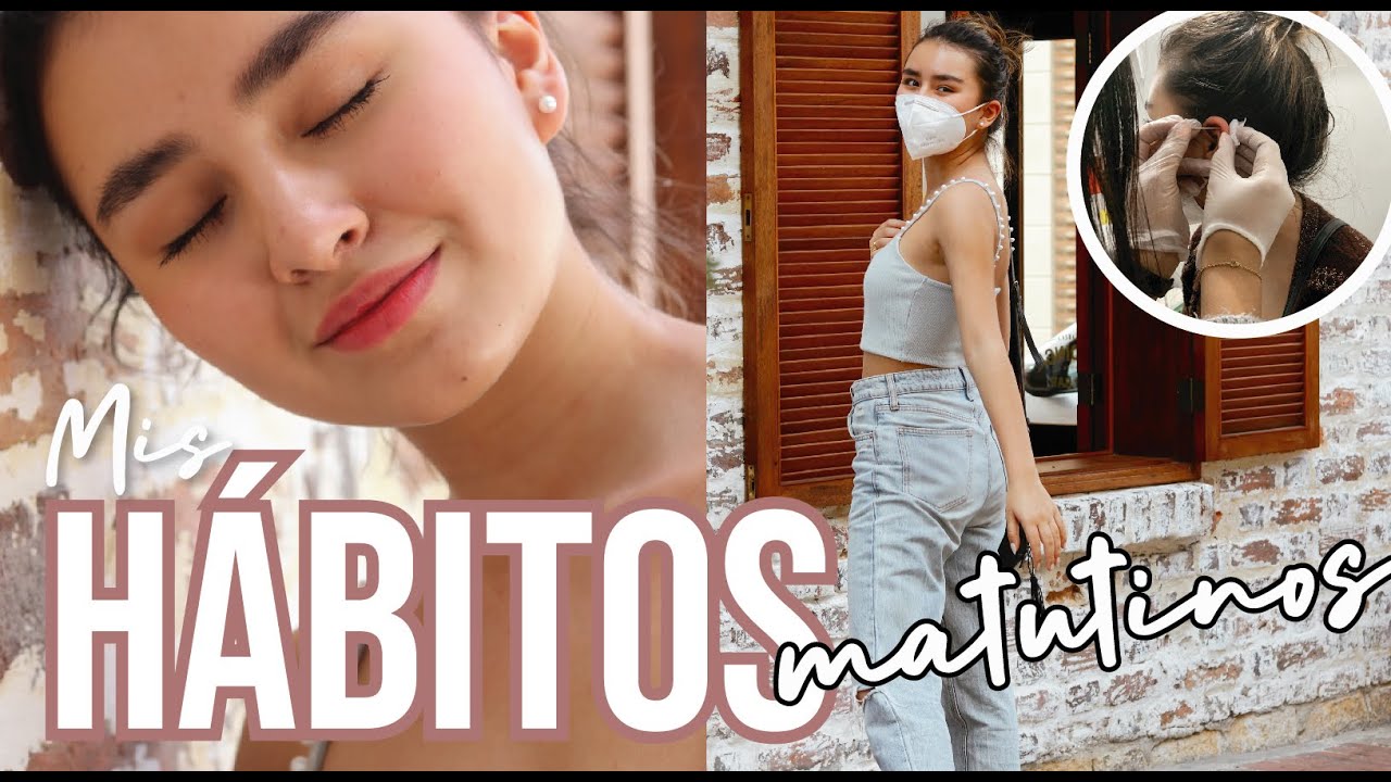Arréglate conmigo, hábitos matutinos y mi sexto piercing - Sophie Giraldo