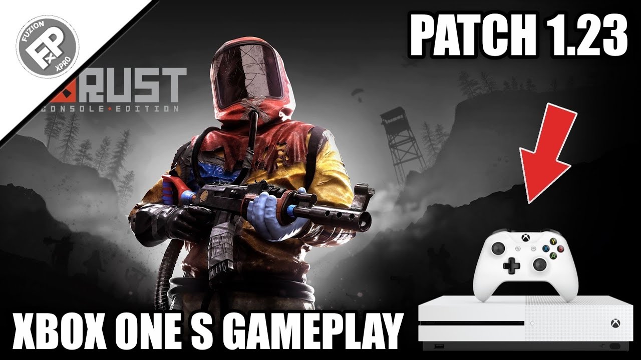 Rust Console: Patch 1.23 - Xbox One S Gameplay