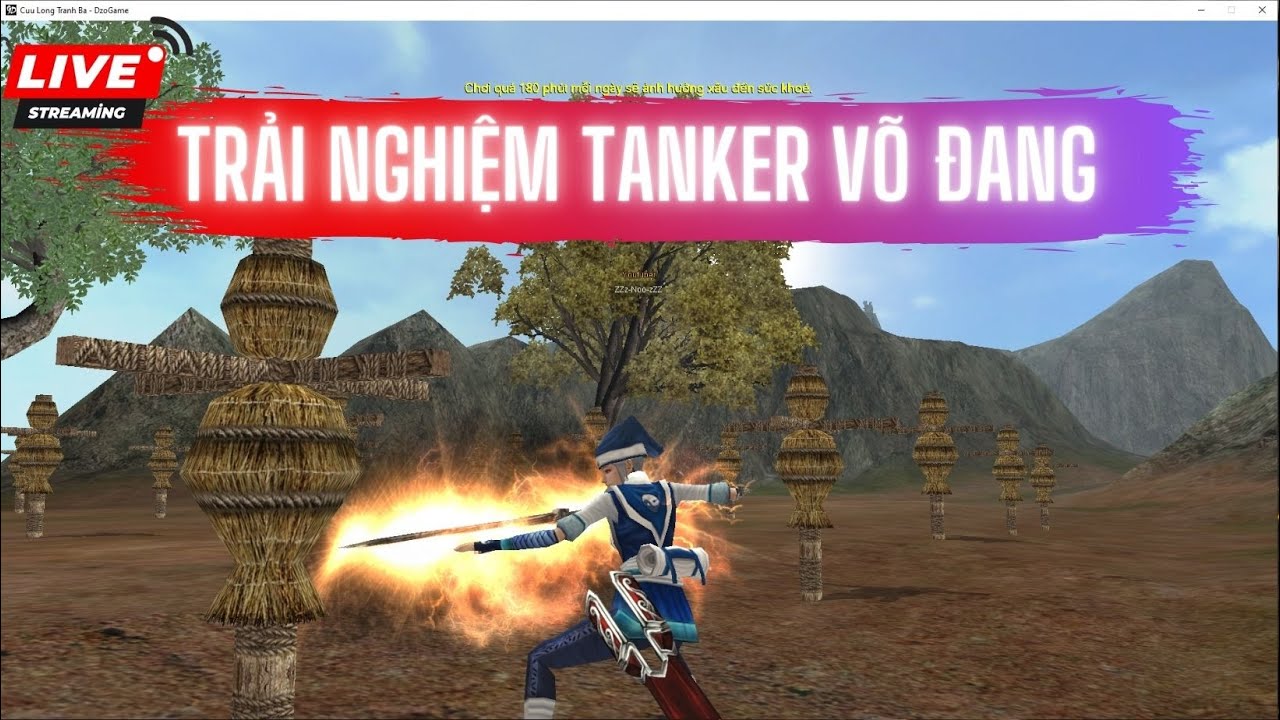 Trải nghiệm chiêu thức kỹ Tanker Võ Đang - 9d Cửu Long Tranh Bá