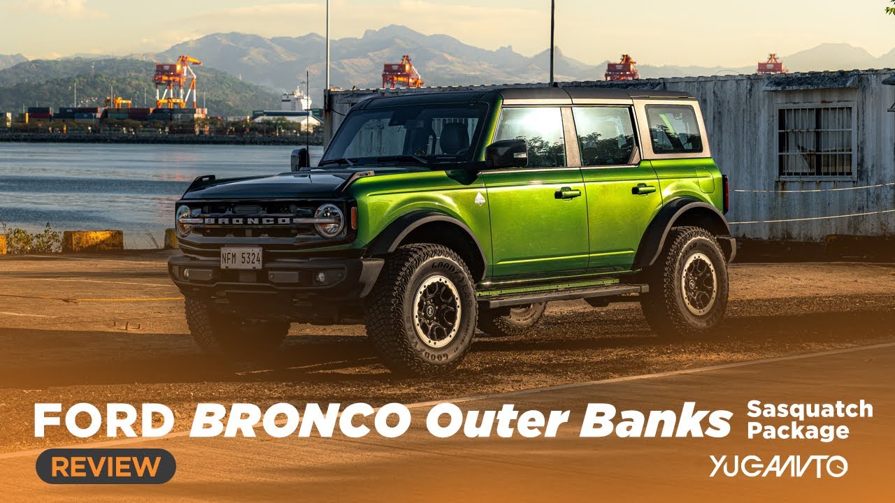 Ford Bronco Outer Banks 2025 года с пакетом Sasquatch — обзор | YugaAuto