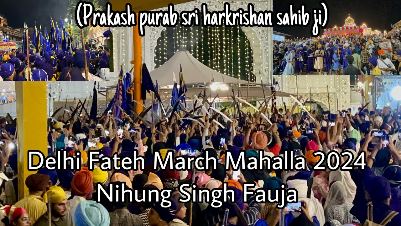 Prakash Purab Harkrishan Sahib Ji Delhi Fateh March (Mahalla 2k24)🤩| Sisganj Sahib to Bangla Sahib