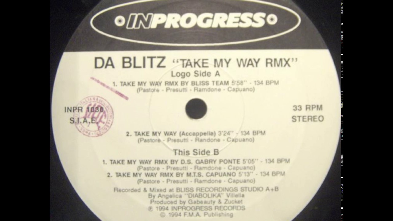 Da Blitz - Take My Way (Bliss Team Remix)
