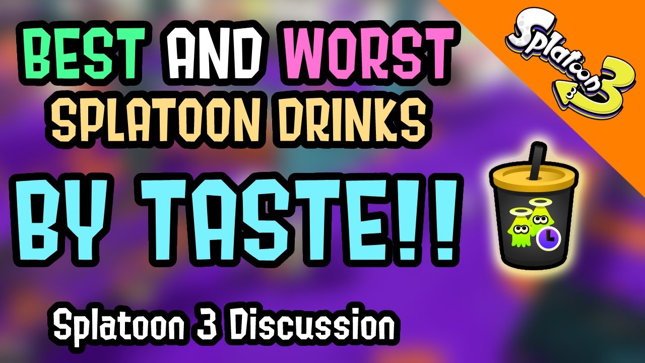 Ranking Splatoon's Drinks By Taste - Splatoon 3