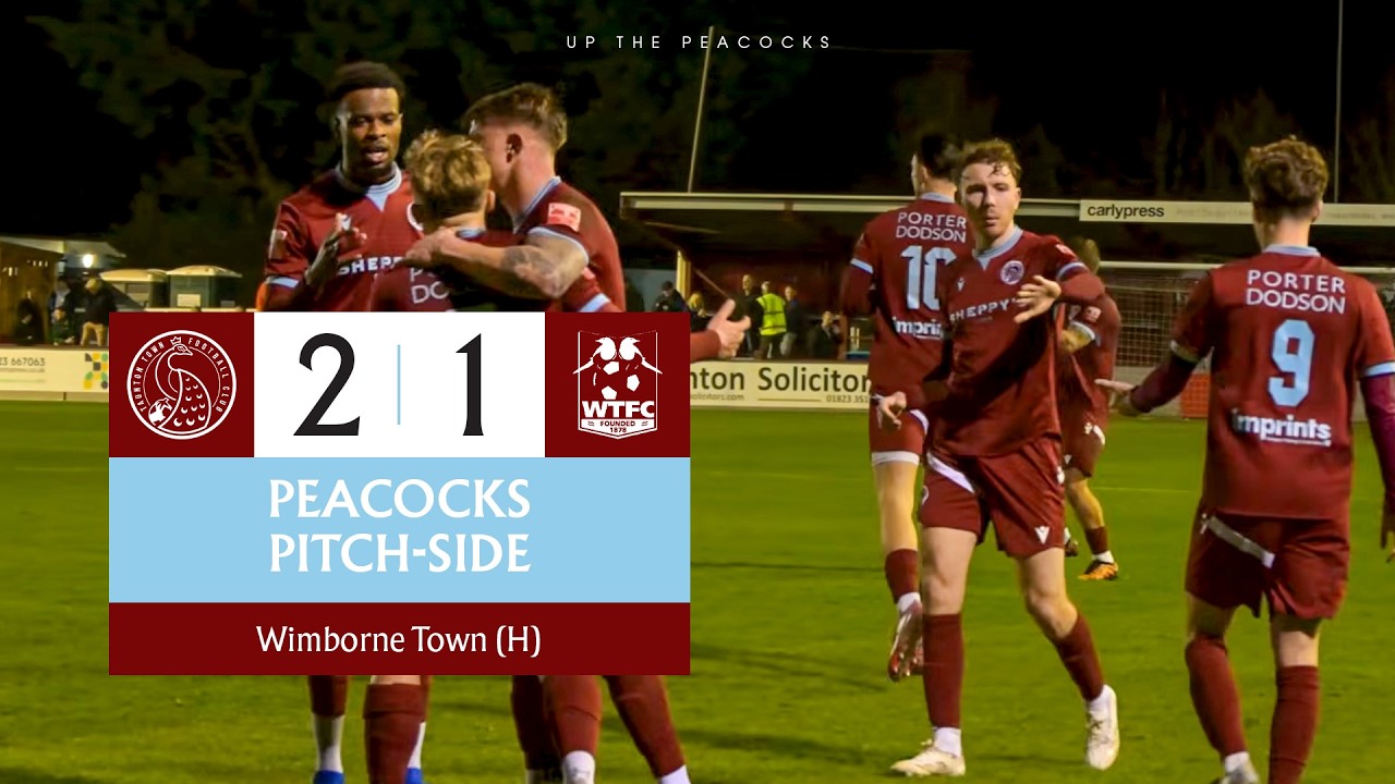 Peacocks Pitch-Side | Wimborne Town (H) | Match Highlights | Southern League Premier South