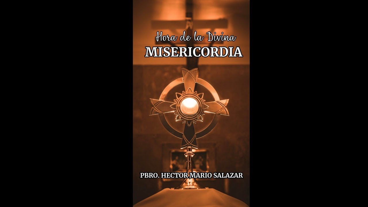 HORA DE LA MISERICORDIA