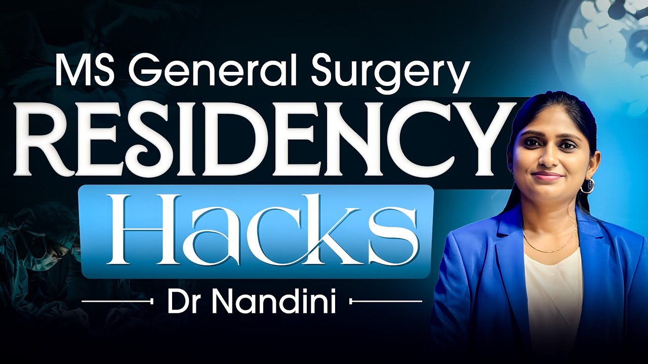 MS General Surgery Residency Tips & Hacks | Dr. Nandini | Surgical Residency Success
