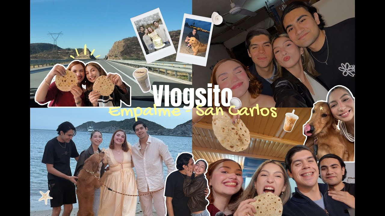 Vlogsito Empalme - San Carlos 🔆🩵🌀