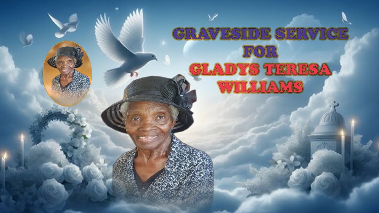 GLADYS T  WILLIAMS  GRAVESIDE SERVICE| JANUARY 11,2026| @The THETFORD PARK CEMETERY, CHURCH PEN.