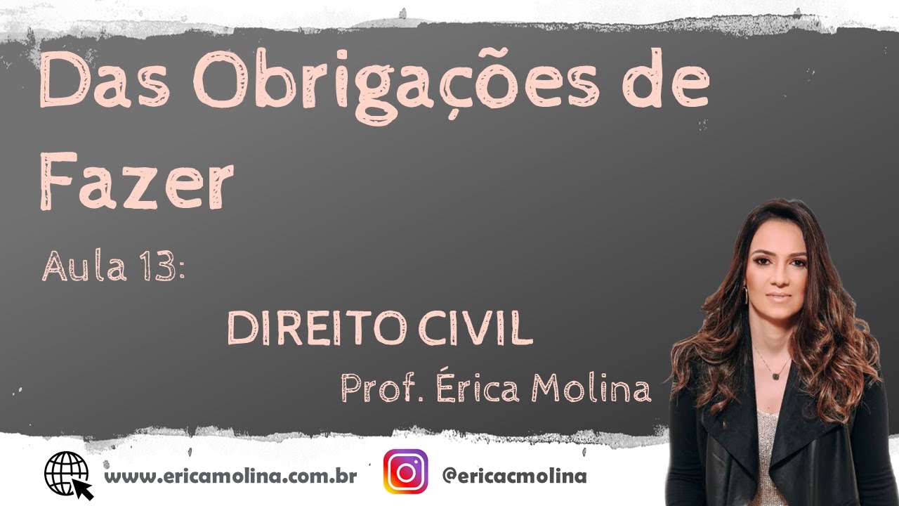 AULA 13 - DAS OBRIGAÇÕES DE FAZER