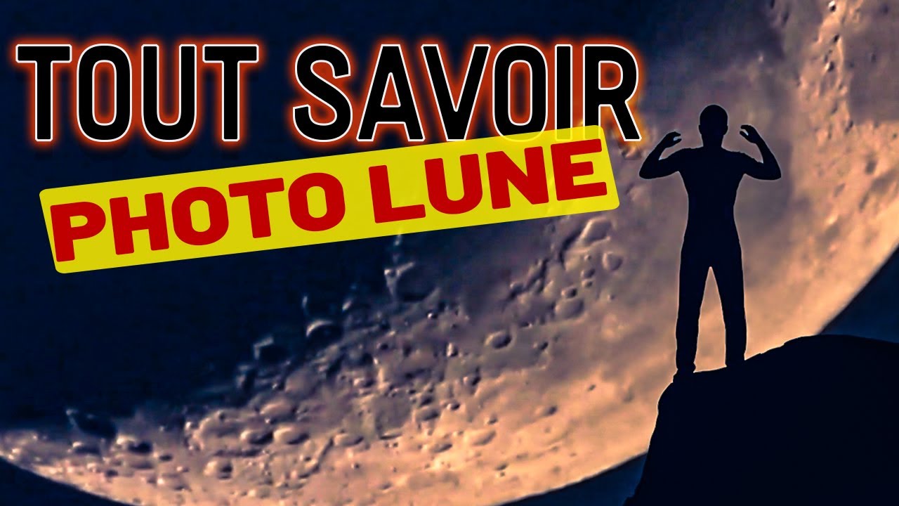 Comment photographier la Lune ?