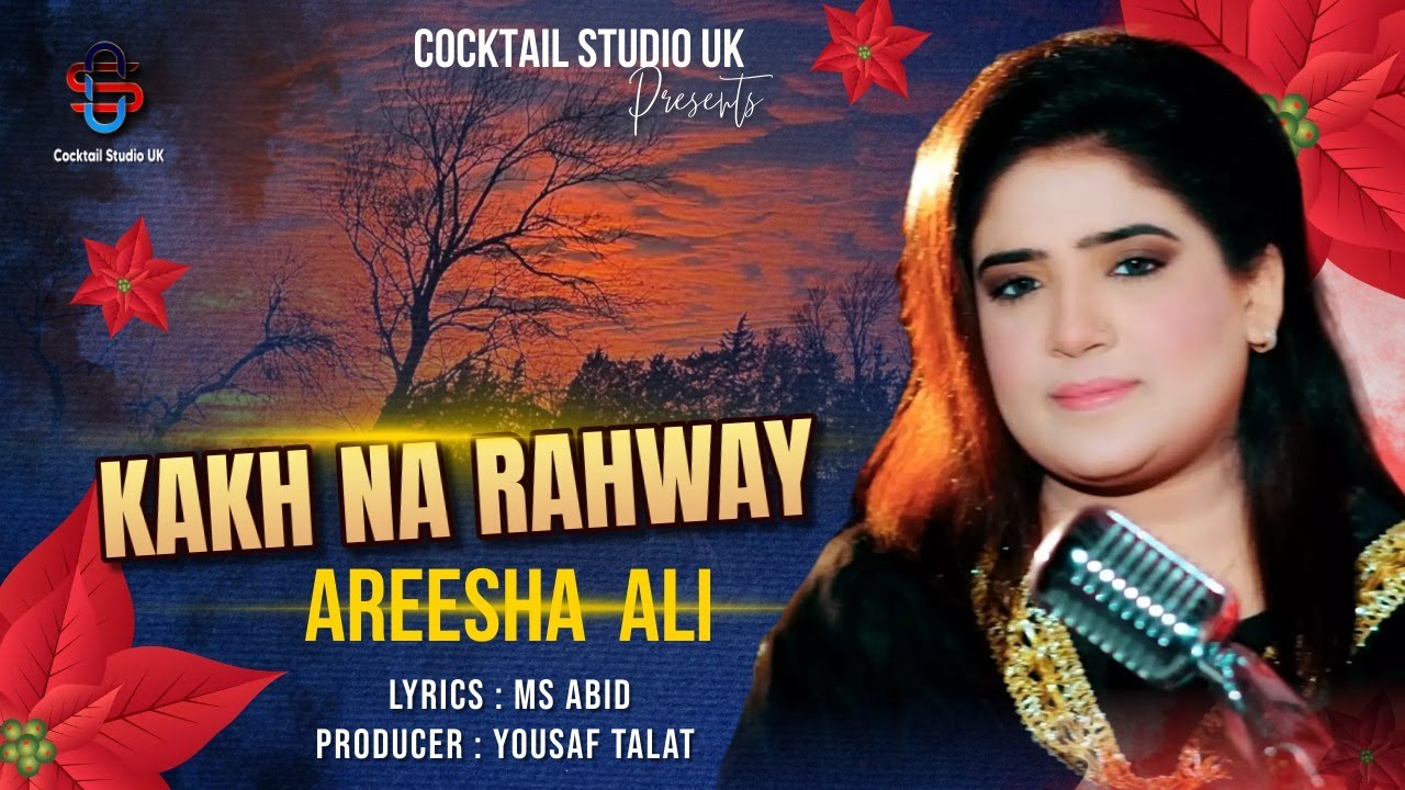 Kulli Da Kakh Na Rahway | Areesha Ali | M S Abid | Yousaf Talat | New Sufi Song 2024
