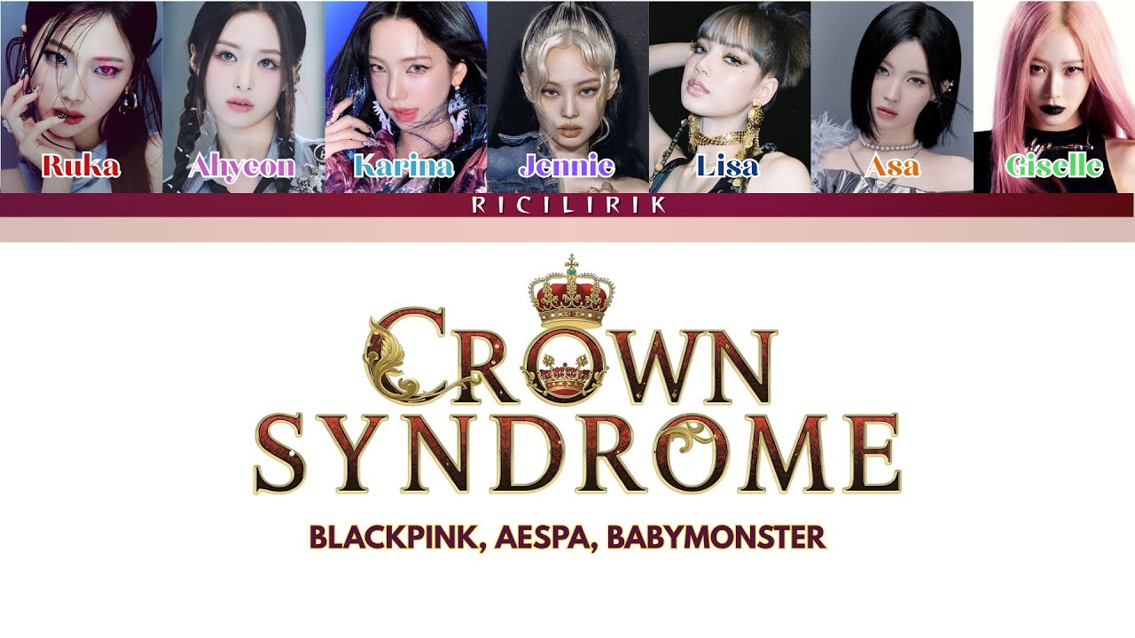 'CROWN SYNDROME' - BLACKPINK, AESPA & BABYMONSTER - AI SONG (Lyrics)