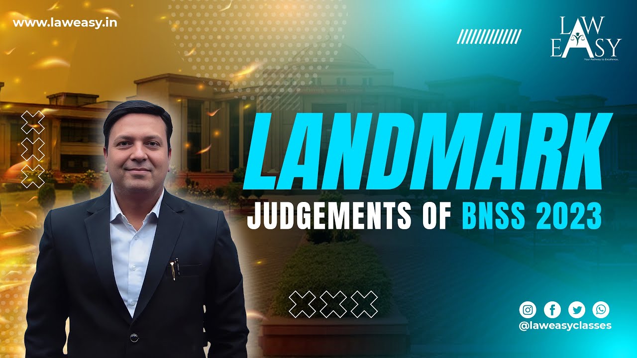 Landmark Judgements of BNSS 2023
