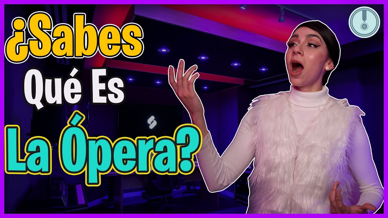 Cómo Empezar A Cantar Ópera | Aprende Desde Cero