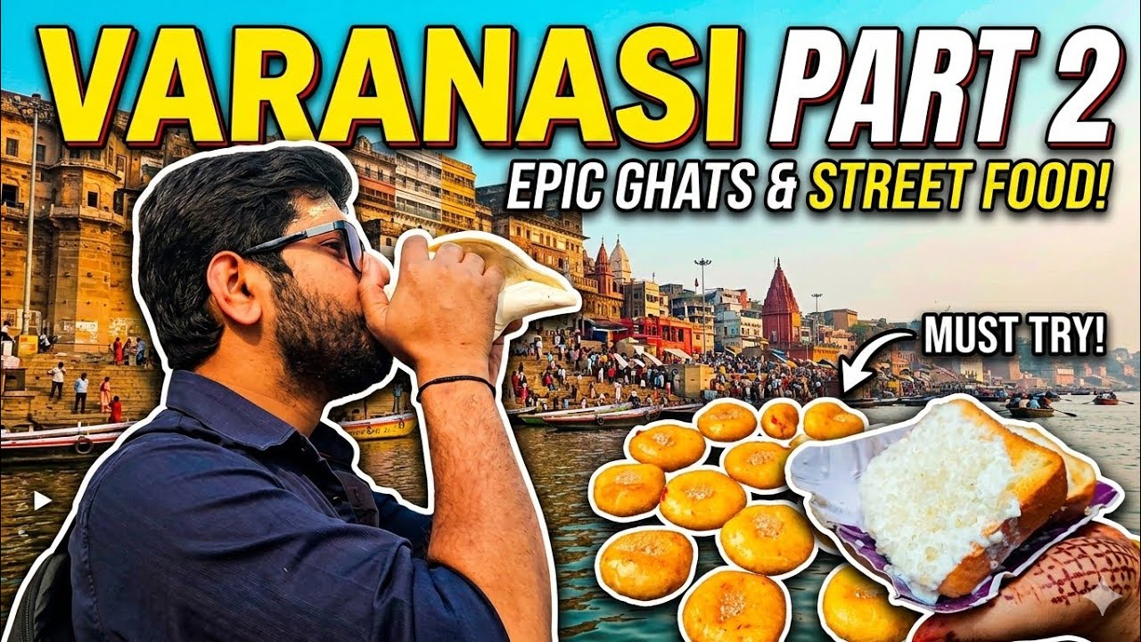 Banaras(Kashi) Part 2 | Foods | Ghats | Visiting local places | #kashivishwanath