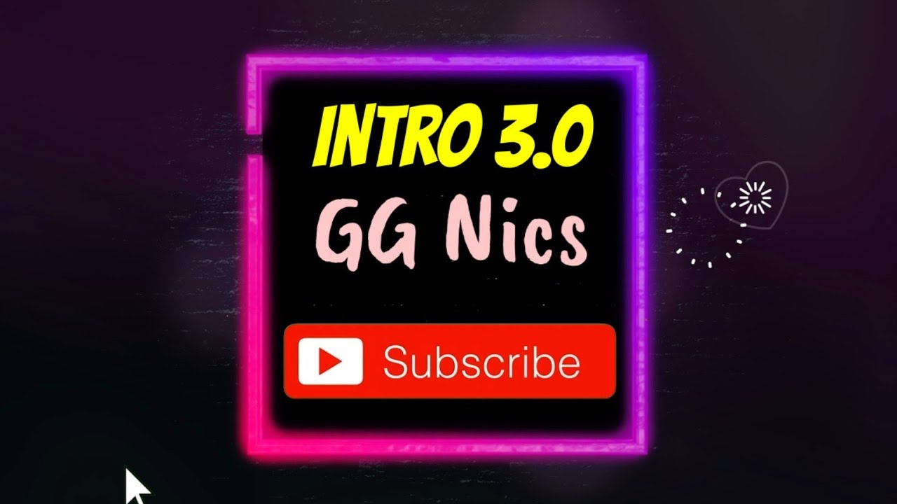 GG Nics Intro 3.0 #IntroUpdate