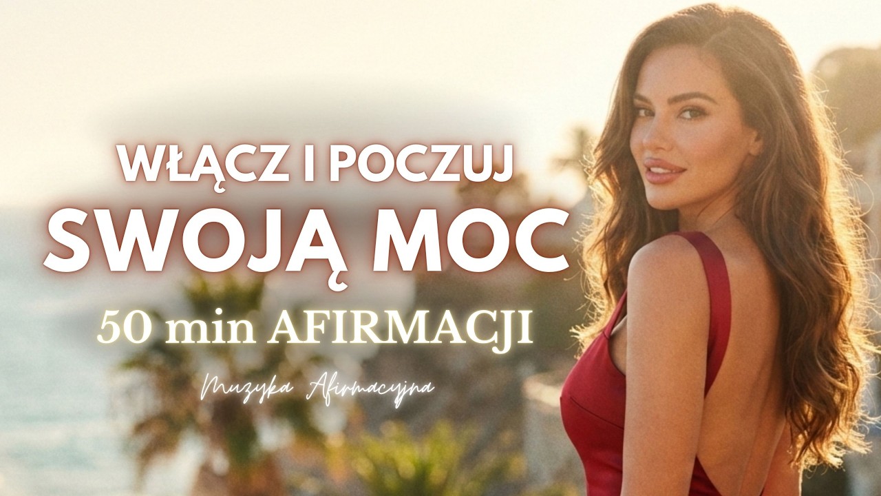 PEWNOŚĆ SIEBIE: Odkryj Swoją Wewnętrzną Moc i Wartość 🔥 | Muzyka Afirmacyjna 💎