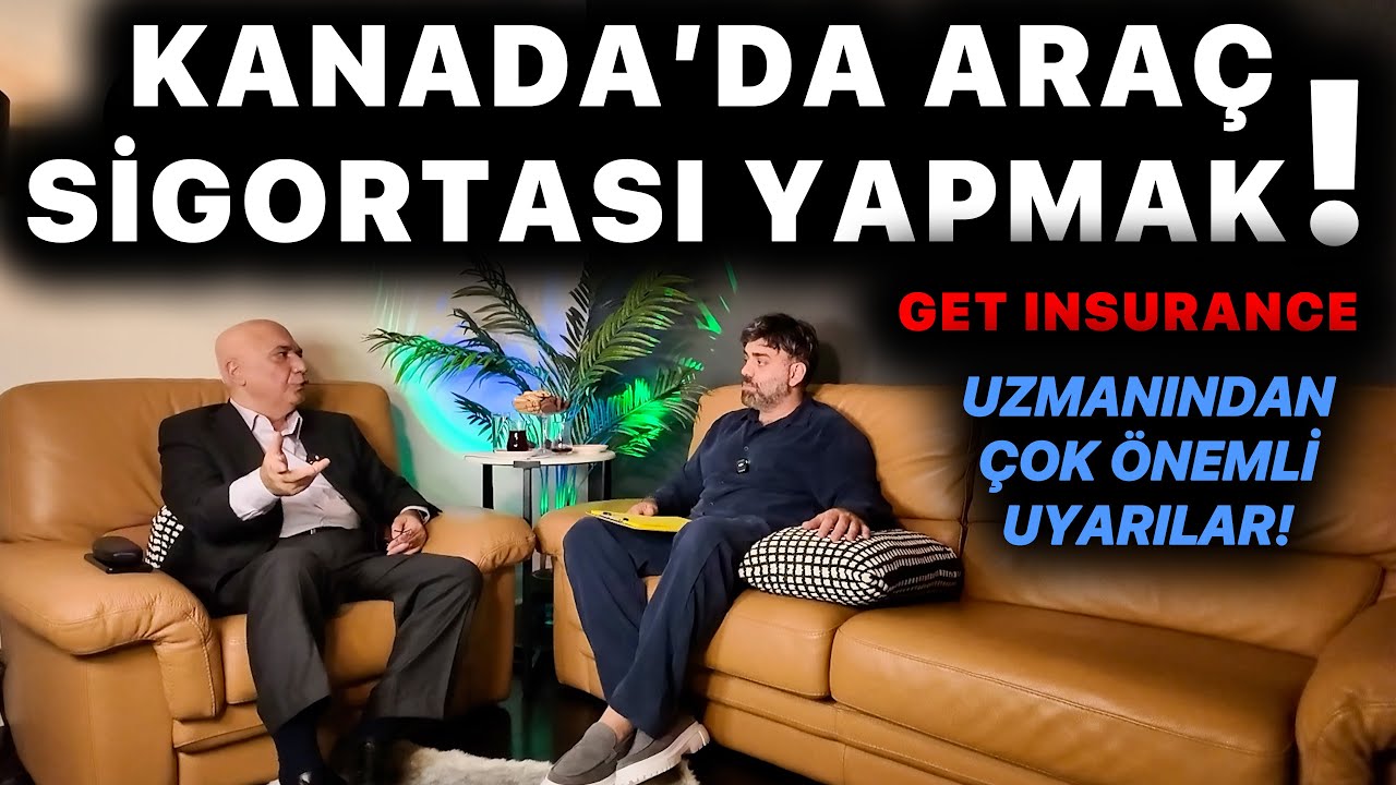 Kanada'da Araç Sigortası Yaptırmak! - Hayatınızı Etkileyecek Detaylar!
