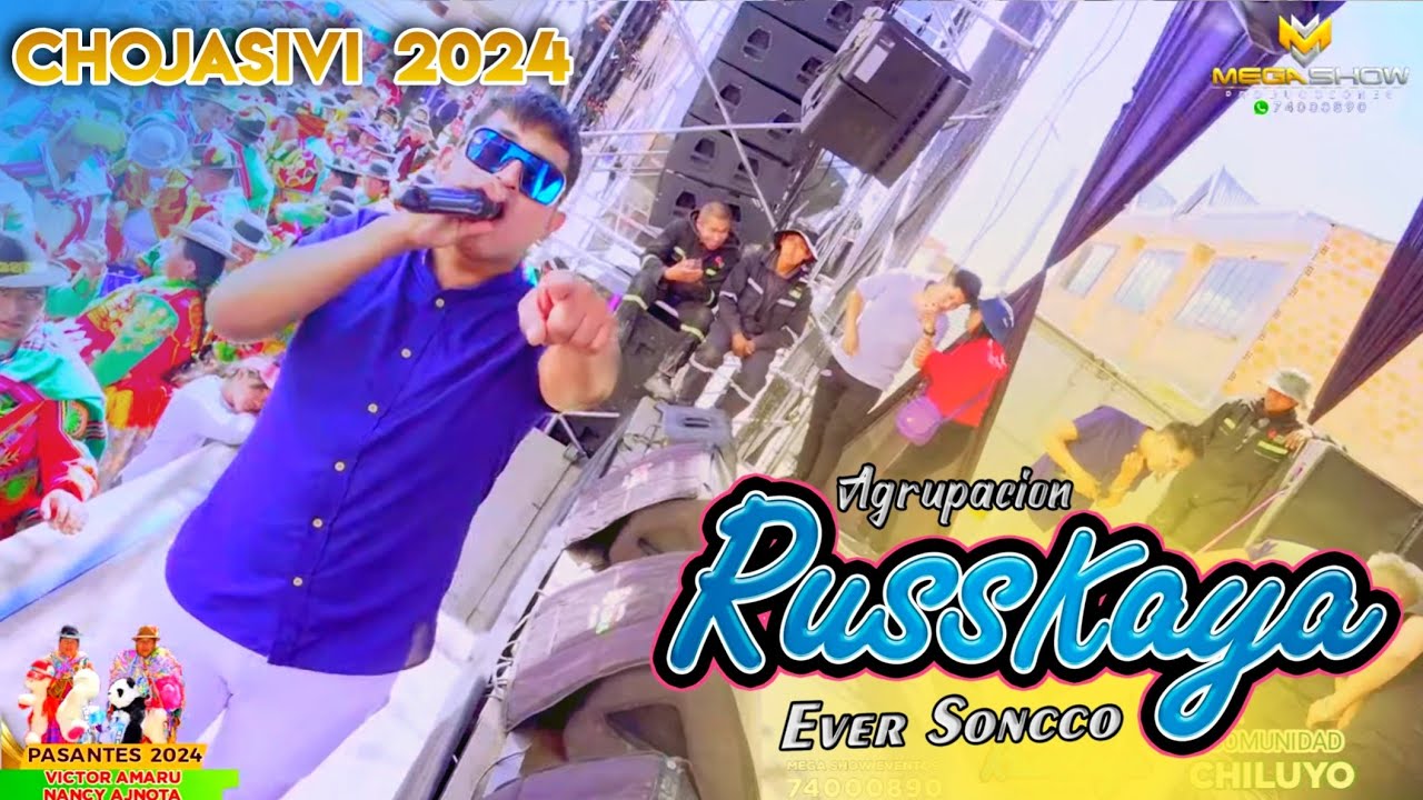Russkaya En Vivo Chojasivi 2024 Comunidad Chiluyo Show Completo