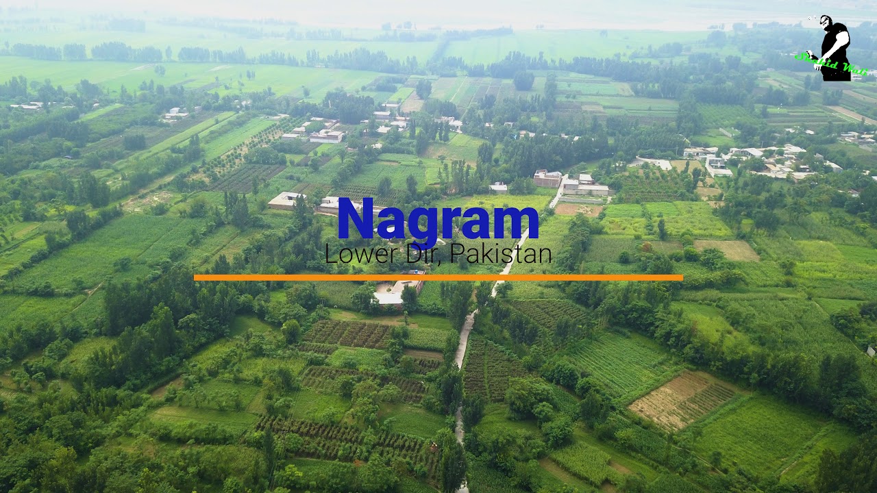 Aerial Drone Footage of Khadagzai, Nagram Lower Dir 2017