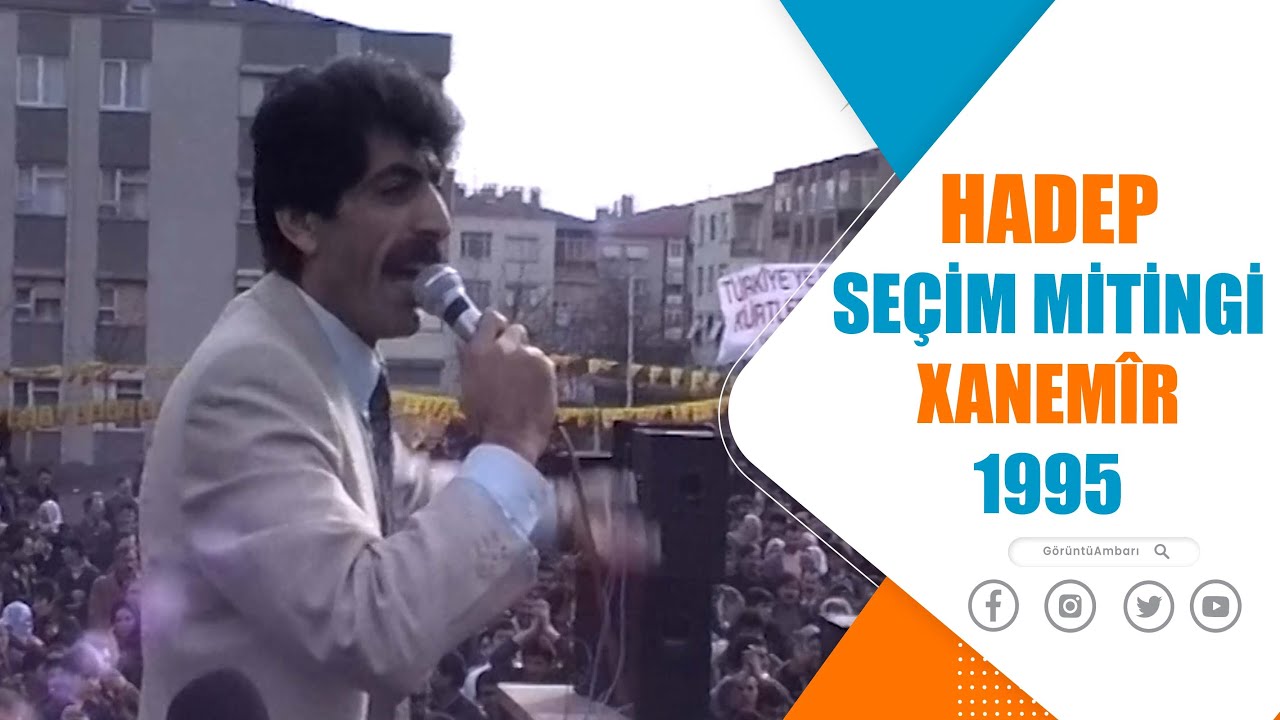 HADEP'İN İSTANBUL SEÇİM MİTİNGİ | XANEMÎR/1995
