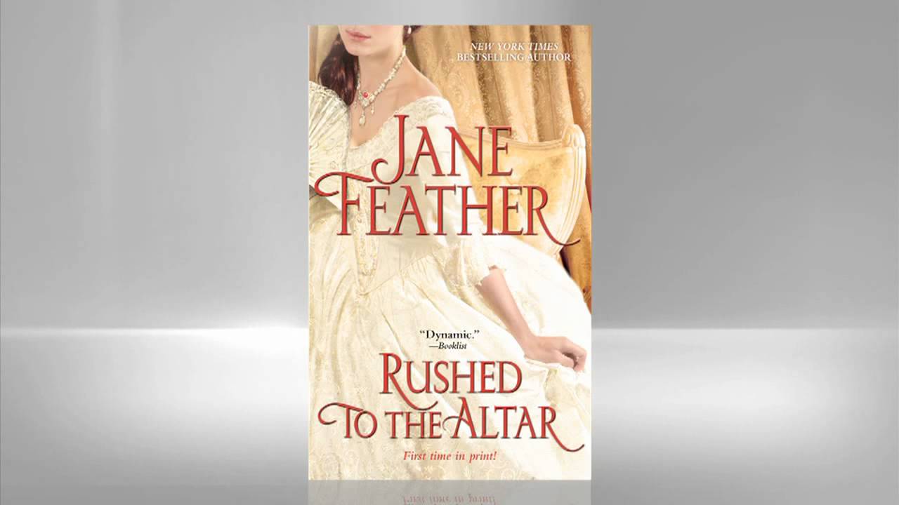 Jane Feather: Rushed to the Altar