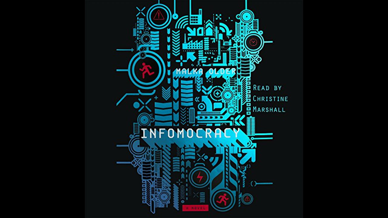 Infomocracy: Book One of the Centenal Cycle Audiobook by Malka Older