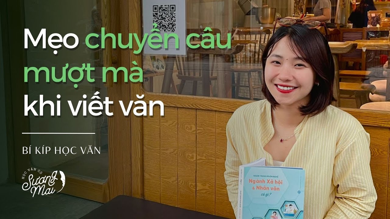 CÁCH CHUYỂN CÂU MƯỢT KHI VIẾT VĂN | BÍ KÍP HỌC VĂN