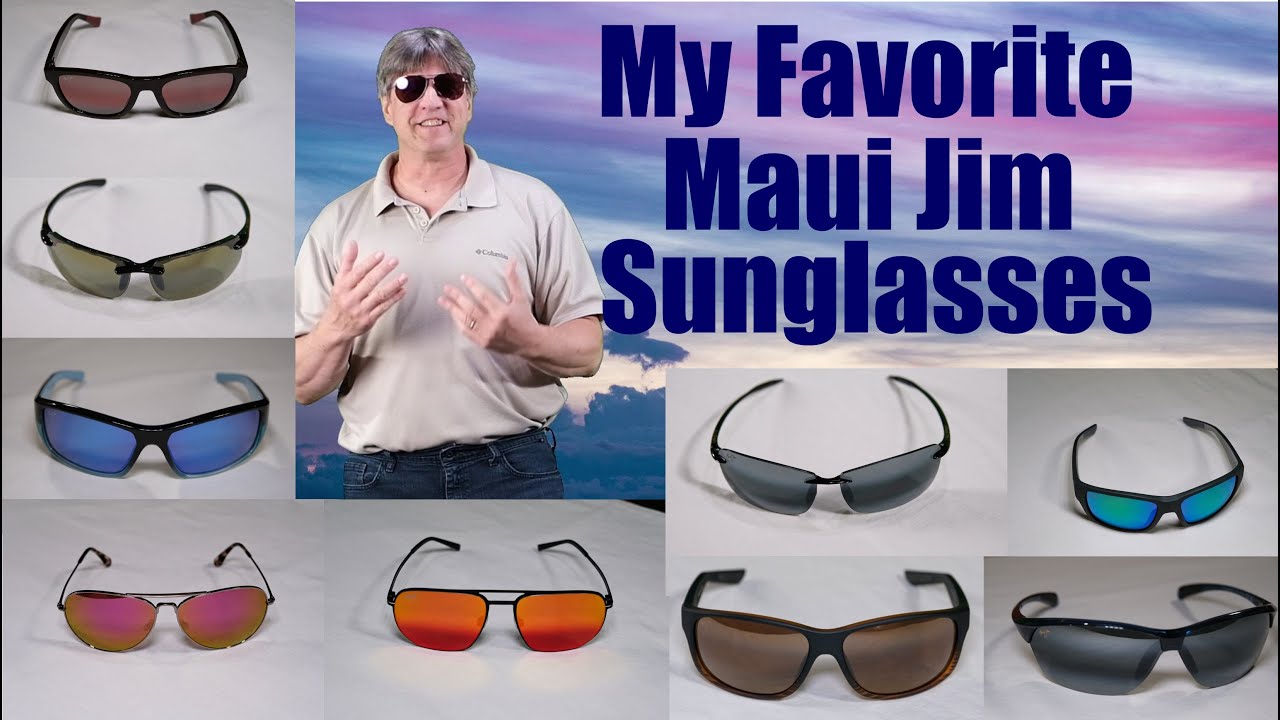My Favorite Maui Jim Sunglasses