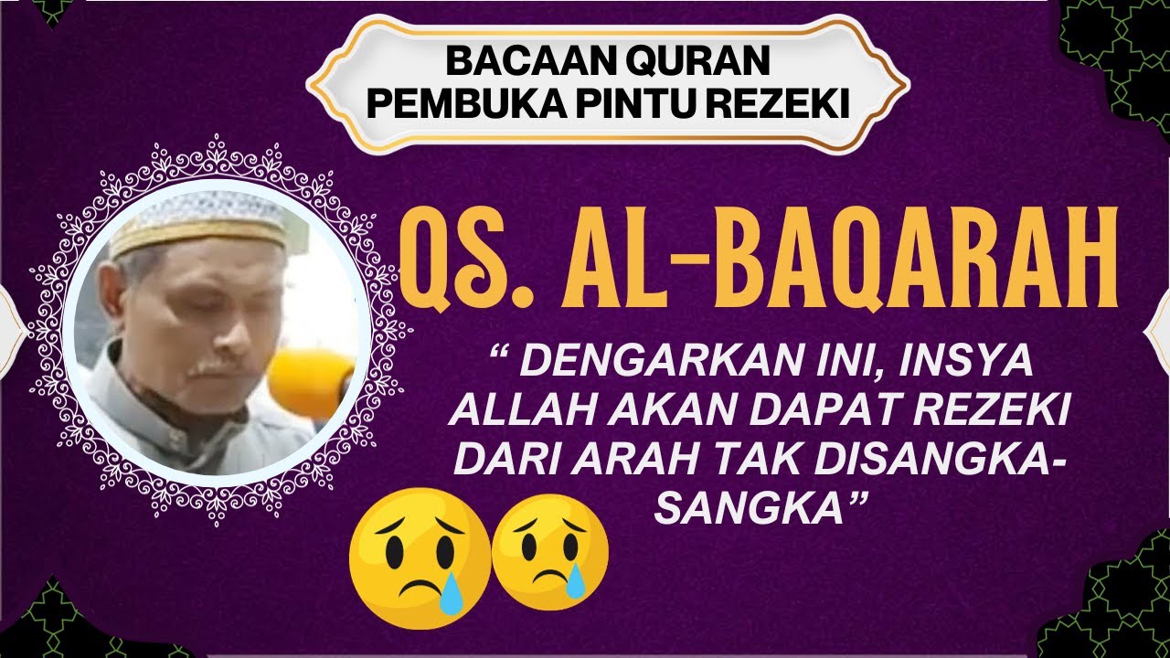PEMBUKA PINTU REZEKI PAGI , QS. Al-Baqarah Merdu😭😭 Cukup Putar & Dengar #muhammadong