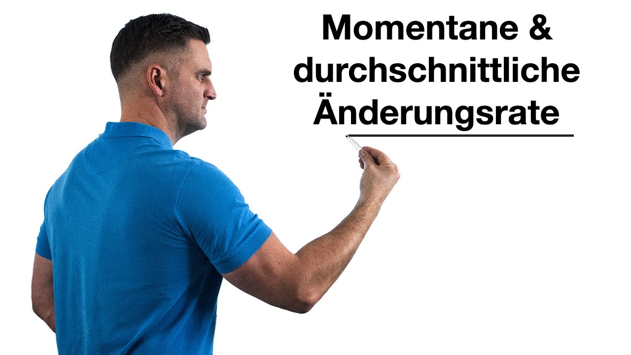 Momentane und durchschnittliche Änderungsrate | Mathe by Daniel Jung