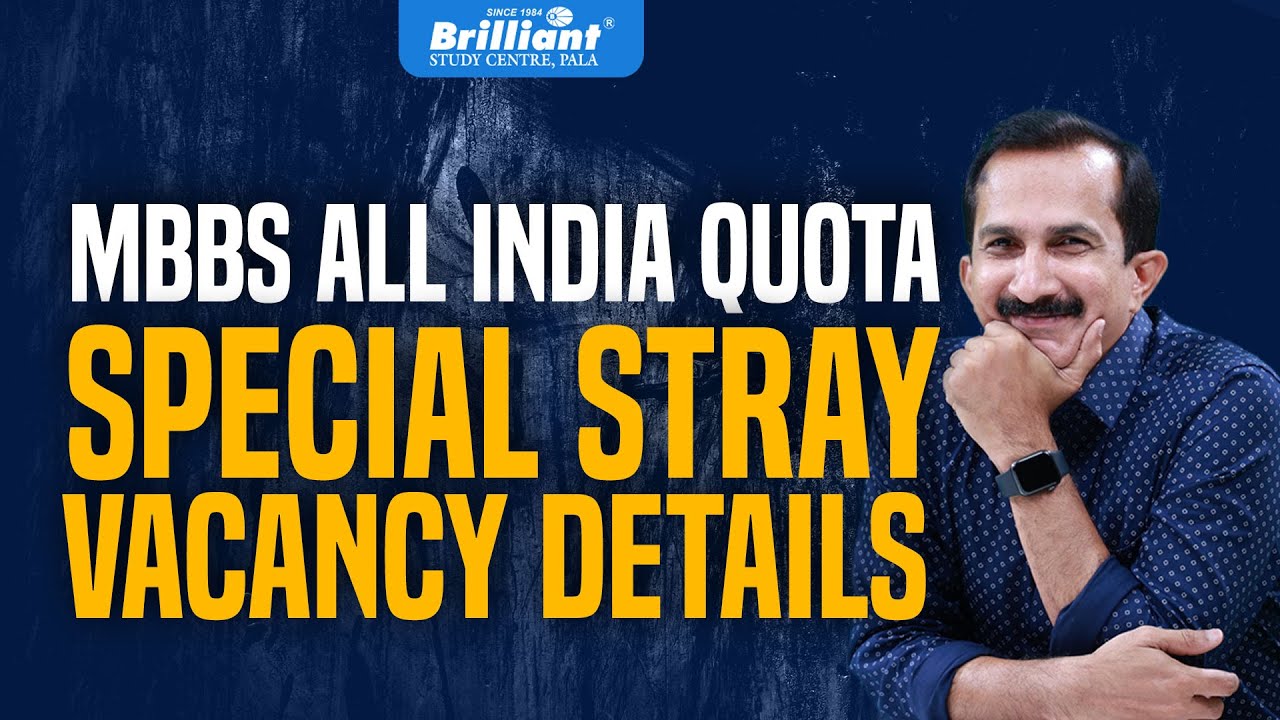MBBS All India Quota Special Stray Vacancy Details