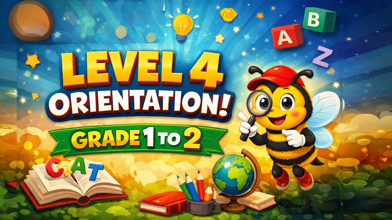 SpellBee International Level 4 Orientation (Grade 1 to 2)