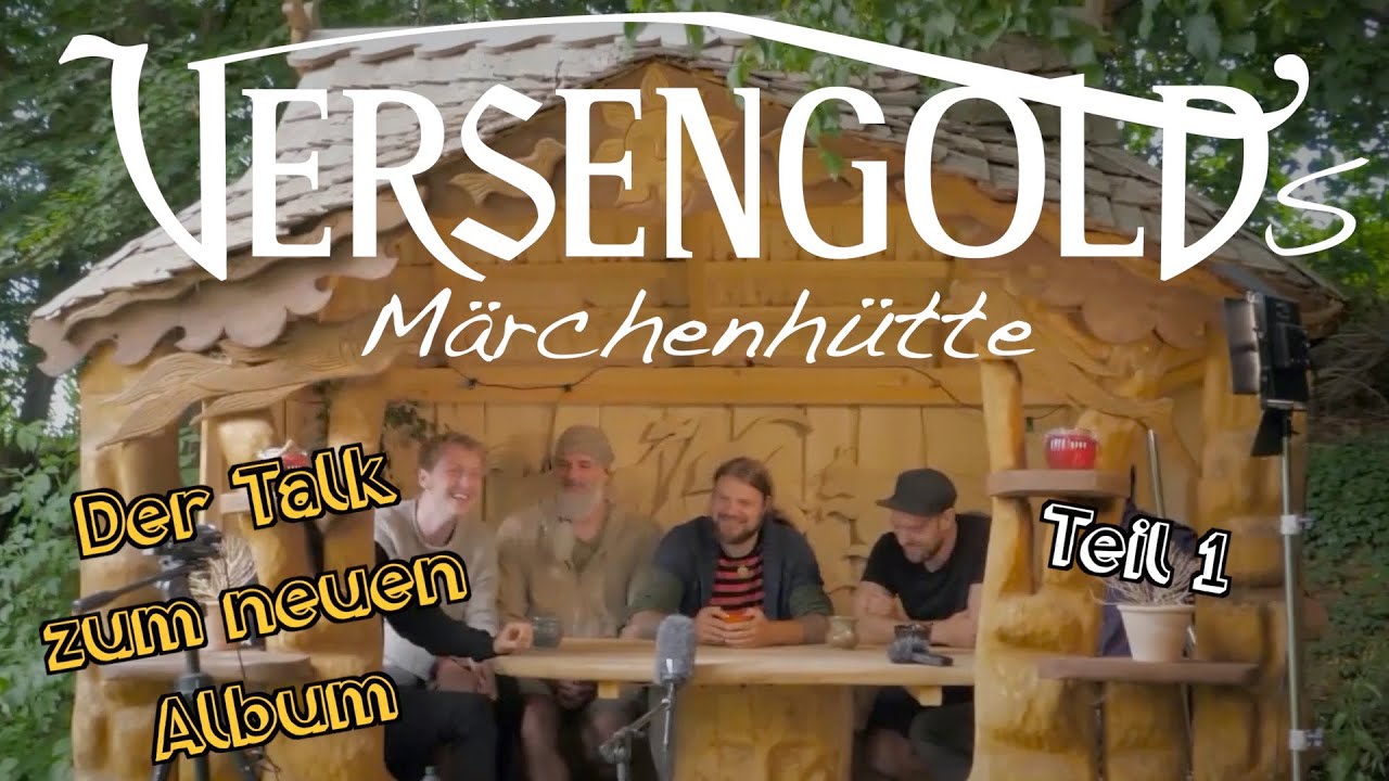 Versengold's Märchenhütte - Teil 1/4 | Der Talk zur Märchen von morgen Edition
