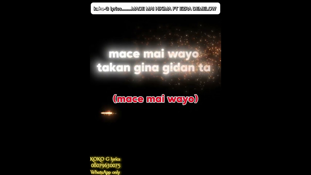 #Akurmi #fypppppppppppppp #songlyrics #naijanews #hausavideo #macemaihikimasonglyrics #macemaihikima