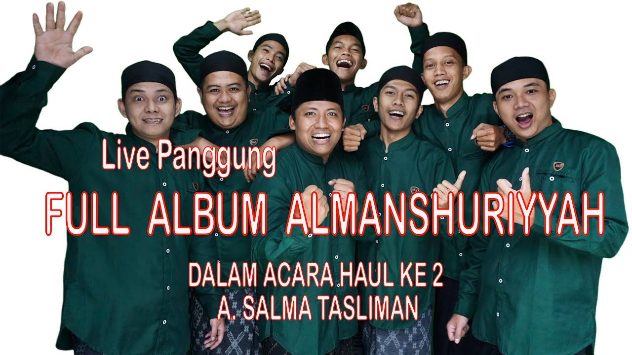 PART 2 || FULL ALBUM SENI TERBANGAN ALMANSHURIYYAH DALAM ACARA HAUL KE 2  A. SALMAN TASLIMAN