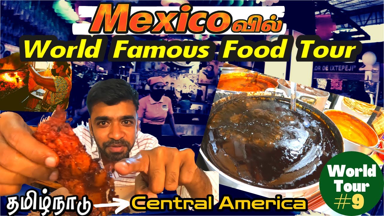 🔥அனல் பறக்கும் கறி வேட்டை😋 | Mexico Ep9 |World Tour S2: Central America