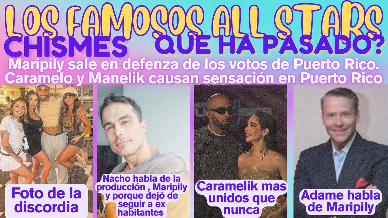 Los Famosos All Stars , chismes y algo m&aacute;s...