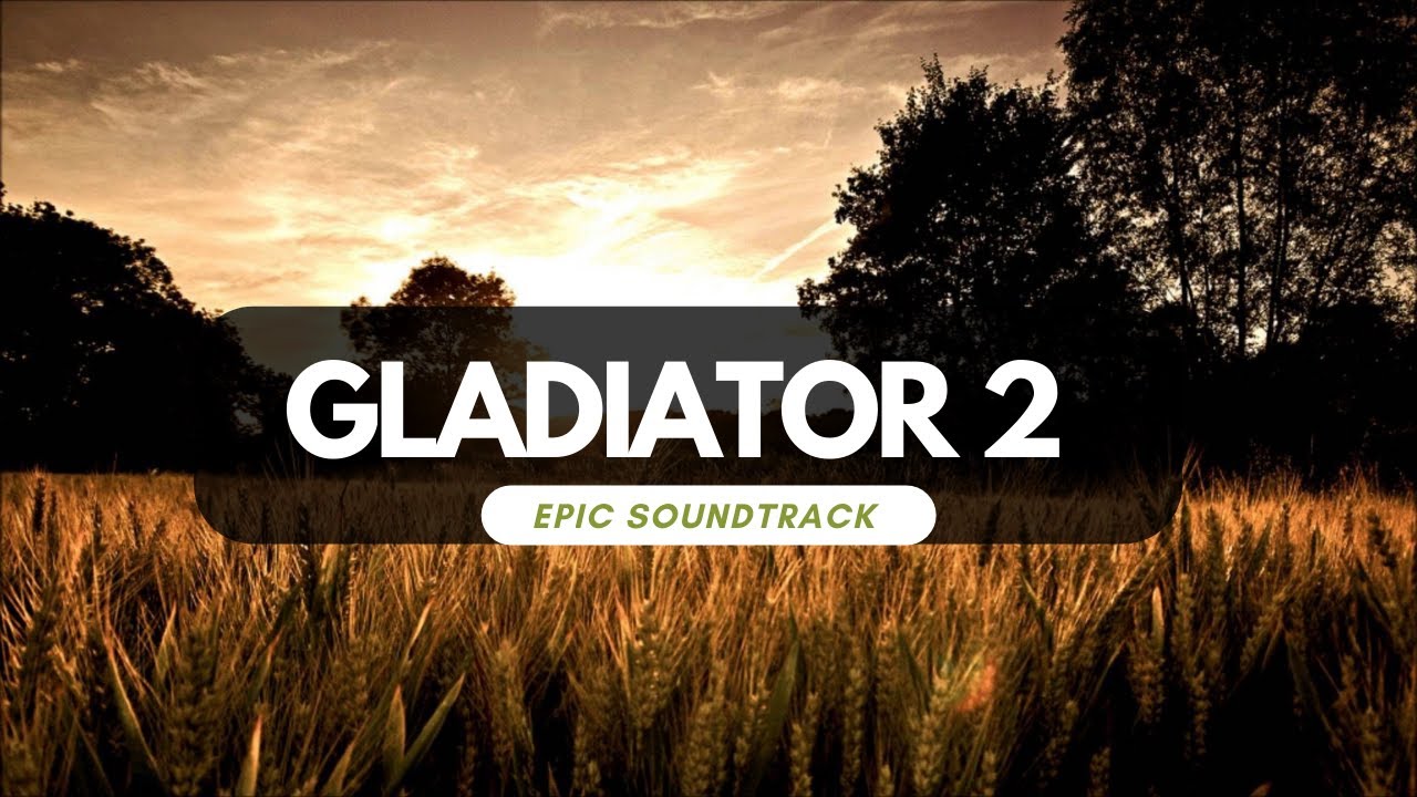 GLADIATOR 2 (2024) Soundtrack | Music - Heaven - fanmade