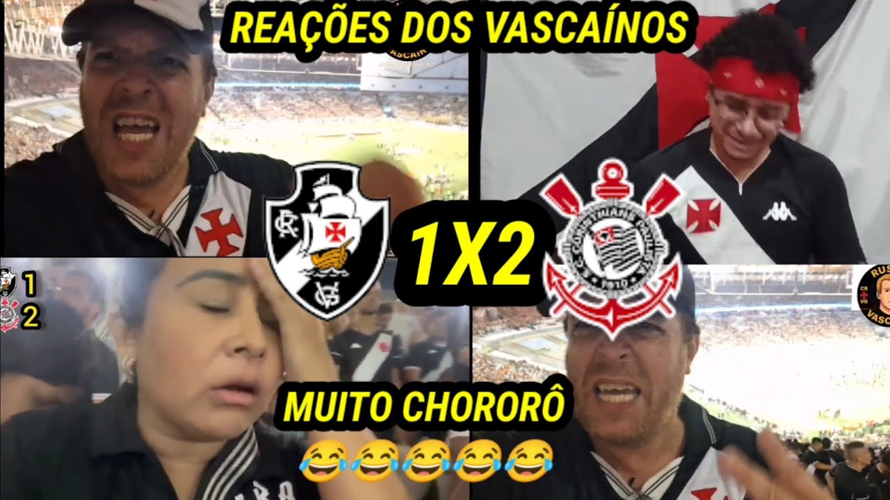 REAÇÕES DOS VASCAÍNOS VASCO 1X2 CORINTHIANS VAMOS RIR 