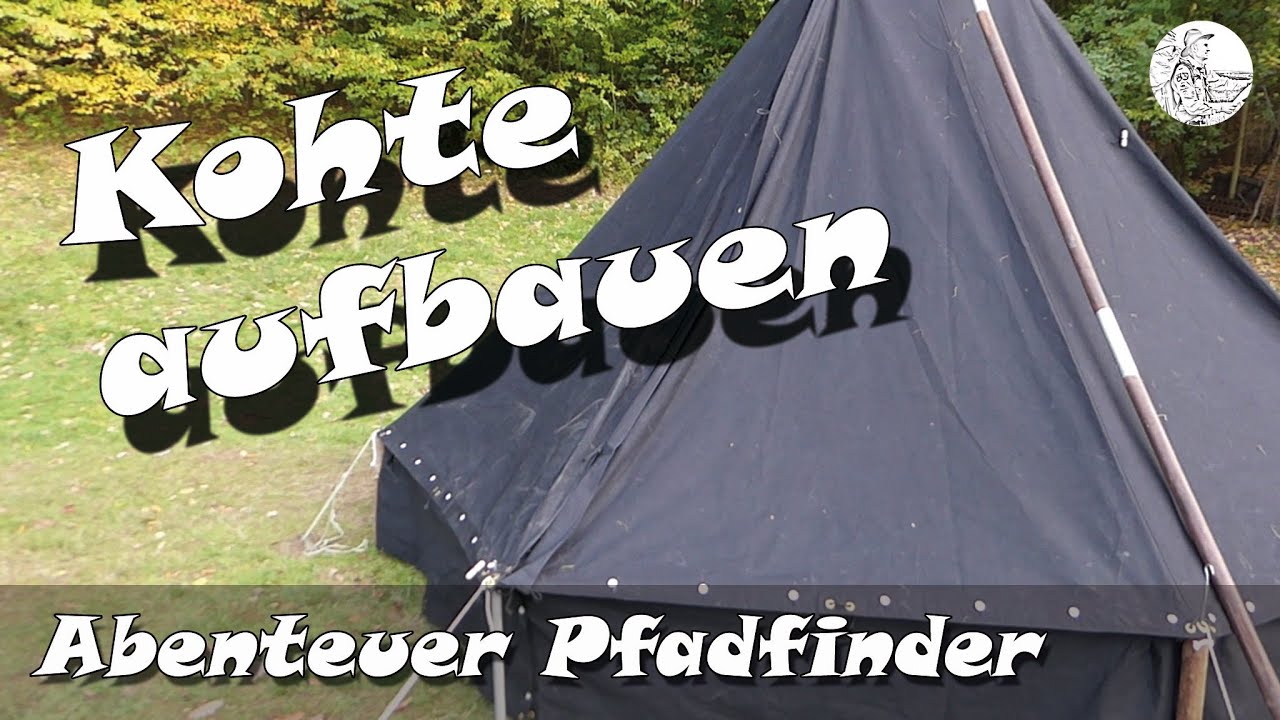 Kohte: Pfadfinder Viermann-Zelt aufbauen