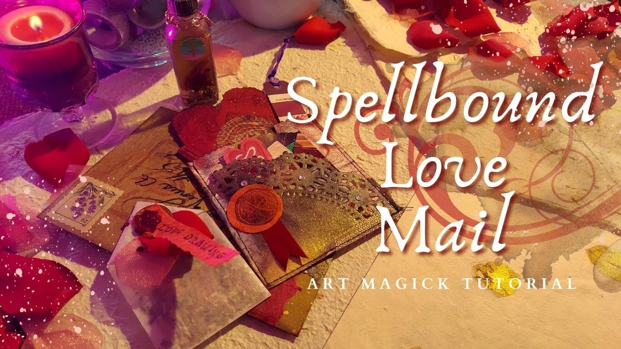 How To Make Magickal Love Mail