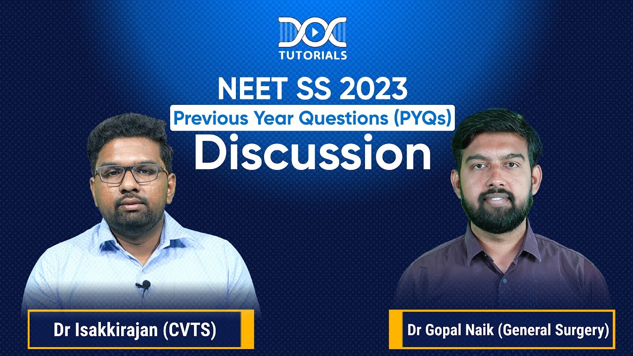 NEET SS 2023 PYQs Discussion | General Surgery & CVTS | NEET SS | DocTutorials