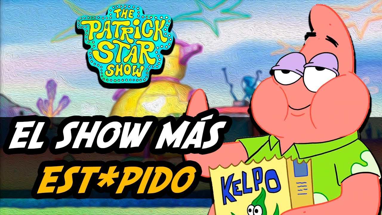 El Show de Patricio Estrella es UN ASCO