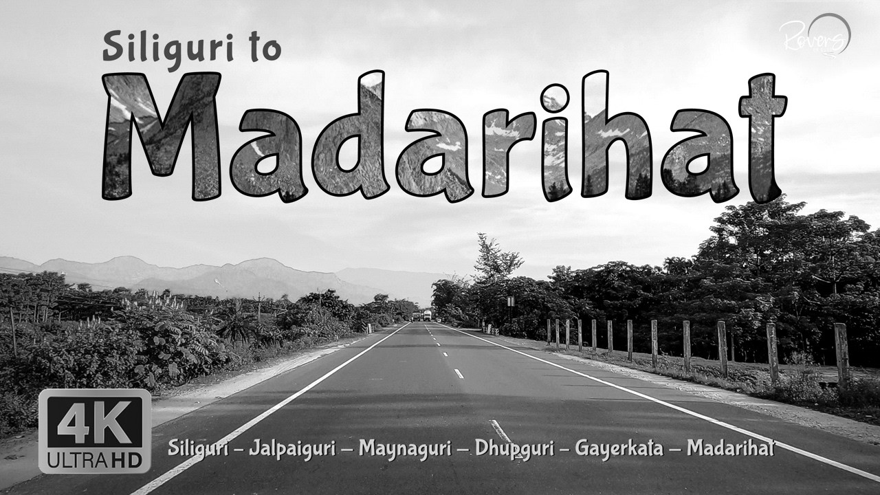 Siliguri to Guwahati - EP1 | Siliguri to Madarihat | Jalpaiguri, Dhupguri, Gayerkata | 4K Drive