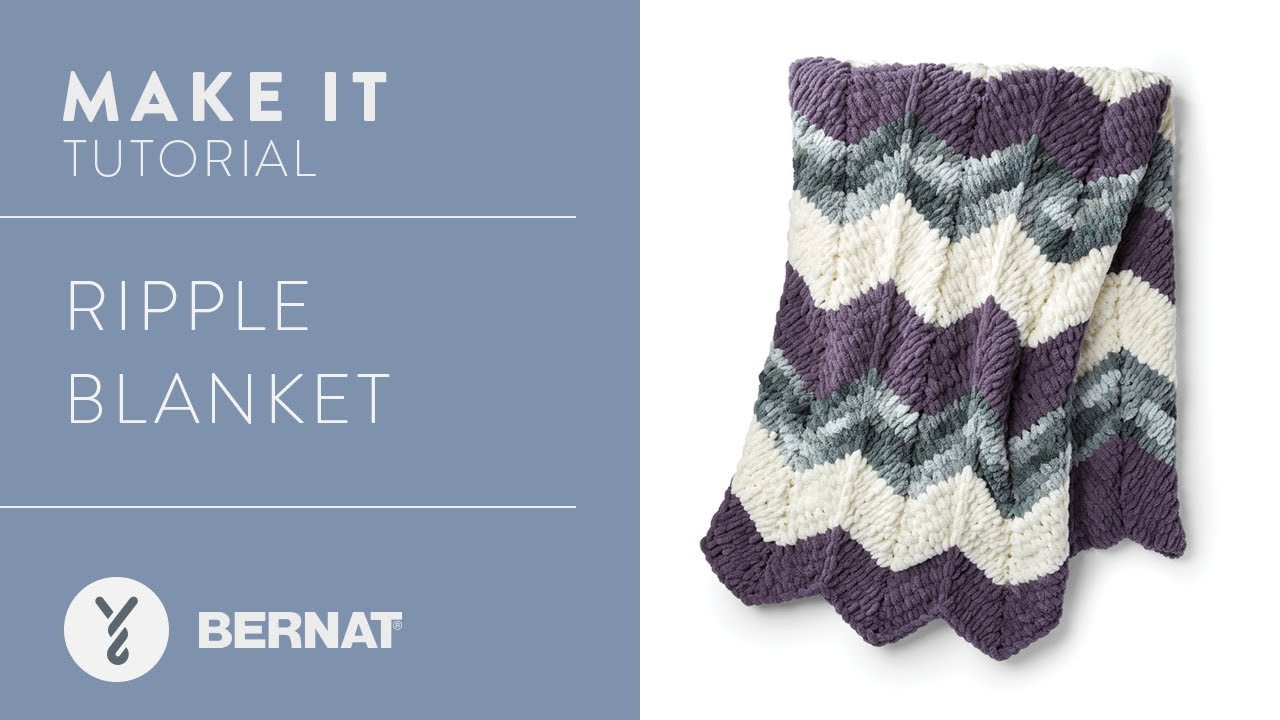 EZ Ripple Blanket Tutorial | Knit Without Needles with Bernat Alize Blanket-EZ