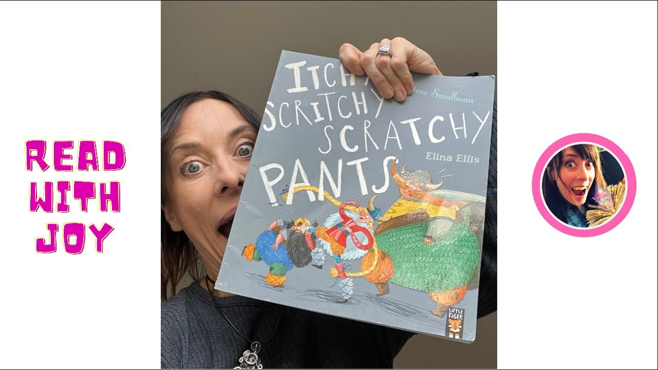 Itchy scritchy scratchy pants 📚 readaloud by Joy 📚 by Steve Smallman and Elina Ellis