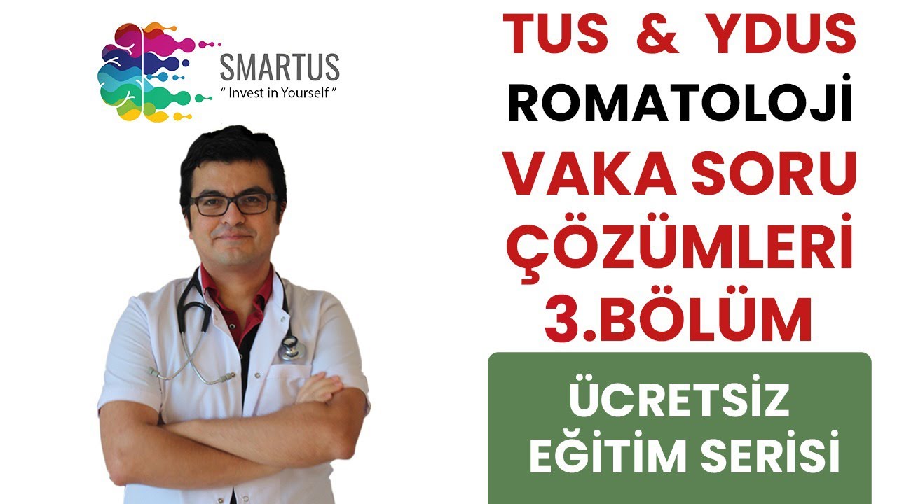 TUS ROMATOLOJİ VAKA SORU ÇÖZÜMLERİ 3. BÖLÜM -  TUS VİDEOLARI - YDUS HAZIRLIK EĞİTİMLERİ