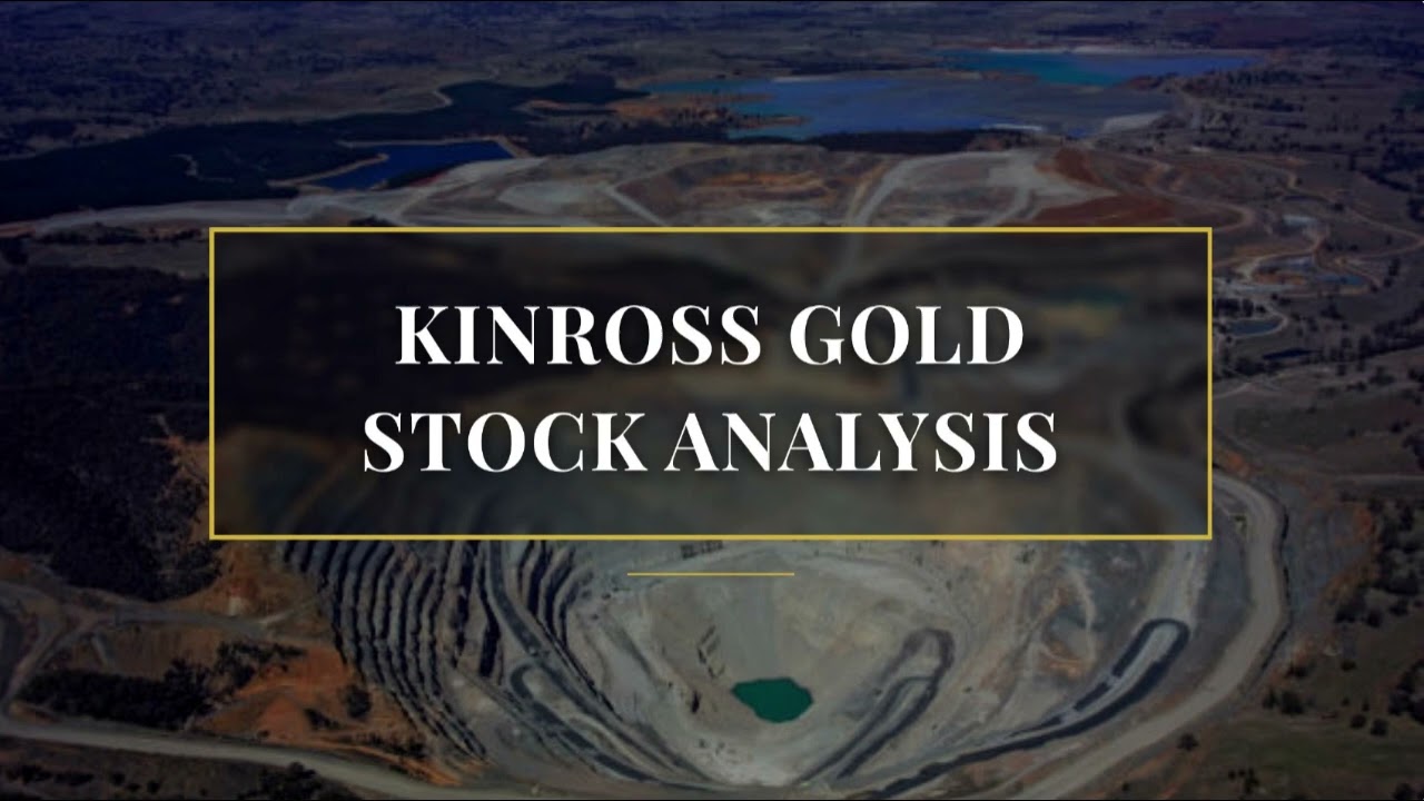 Kinross Gold stock analysis